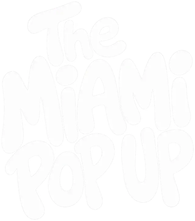 The Miami Pop Up